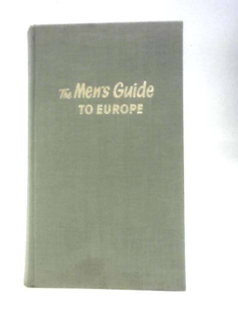 The Men's Guide to Europe. By Eugene Fodor (Ed.)