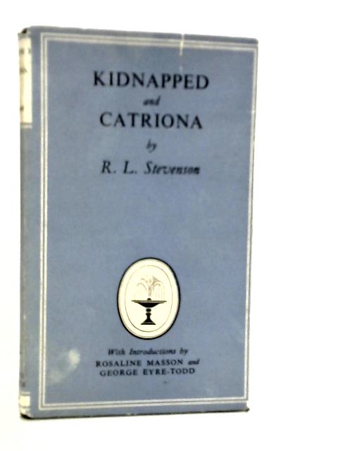 Kidnapped, and, Catriona By Robert Louis Stevenson