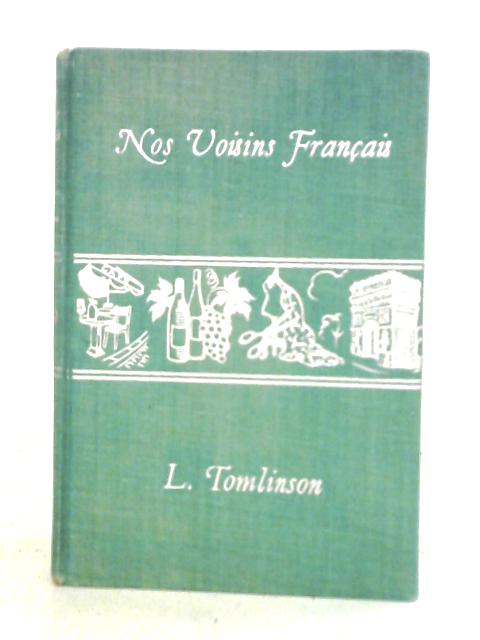 Nos Voisins Francais: Pt. 2 By L. Tomlinson