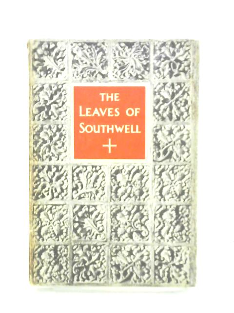 The Leaves Of Southwell von Nikolaus Pevsner