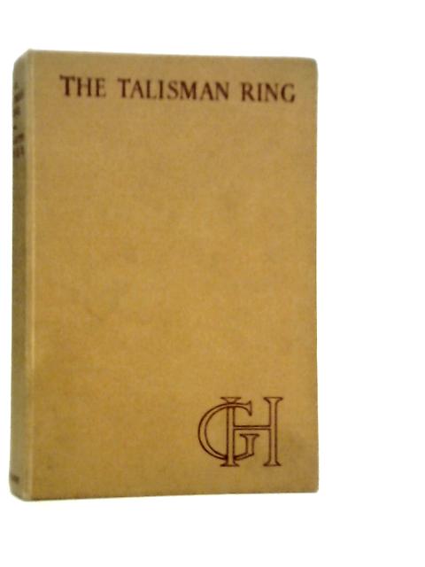 The Talisman Ring By Georgette Heyer