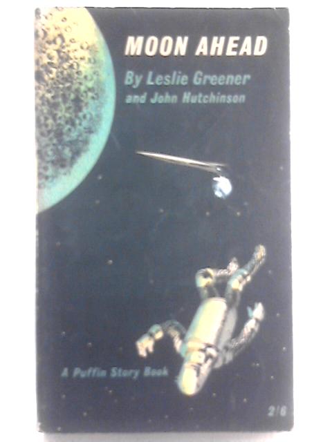 Moon Ahead von Leslie Greener & John Hutchinson