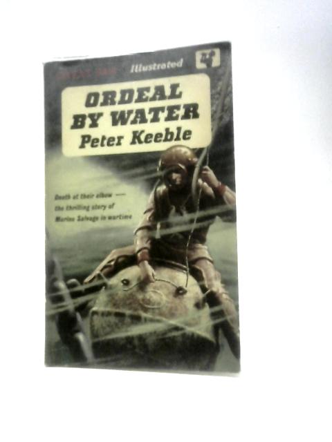 Ordeal By Water By Peter Keeble