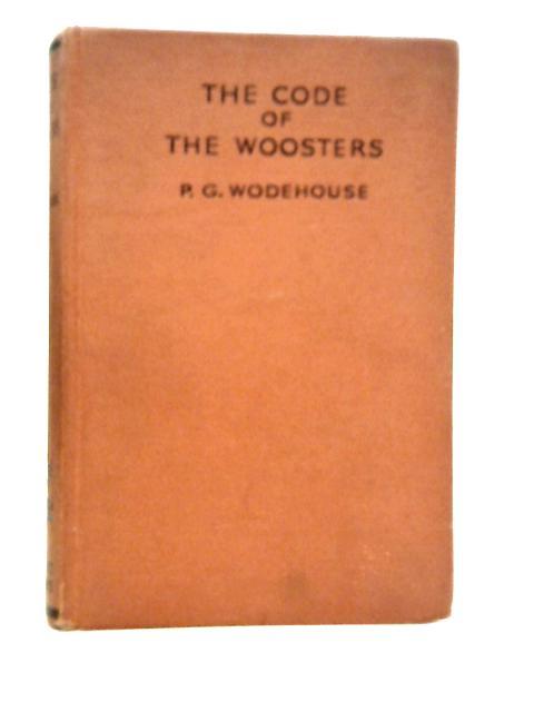 The Code of the Woosters By P.G. Wodehouse