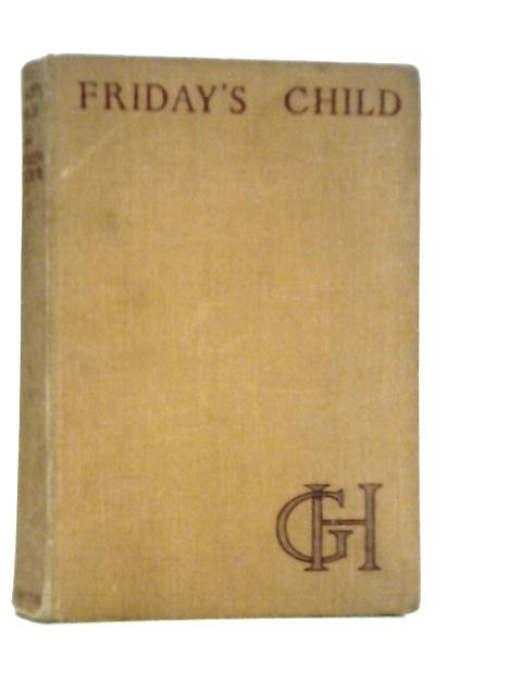 Friday's Child By Georgette Heyer