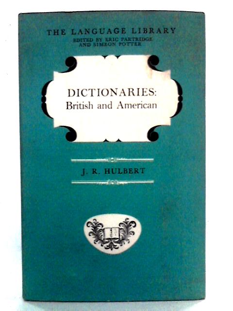 Dictionaries: British and American von James Root Hulbert