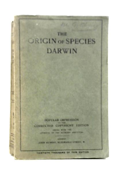 The Origin of Species by Means of Natural Selection By Charles Darwin