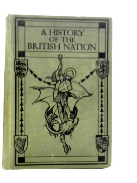 A History of the British Nation von A.D.Innes