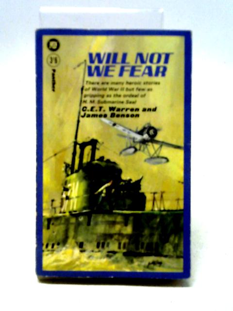 Will Not We Fear By C.E.T. Warren and James Benson