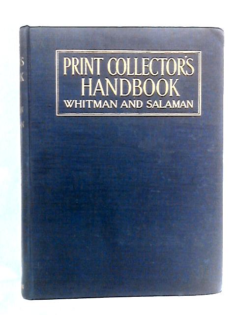 Whitman's Print-Collector's Handbook von Malcolm C. Salaman