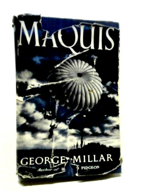 Maquis By George Millar