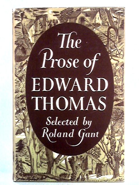 The Prose Of Edward Thomas By Edward Thomas