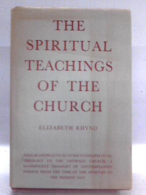 Spiritual Teachings of The Church By Elizabeth Rhynd