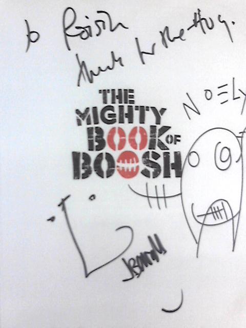 The Mighty Book of Boosh By Julian Barratt Noel Fielding