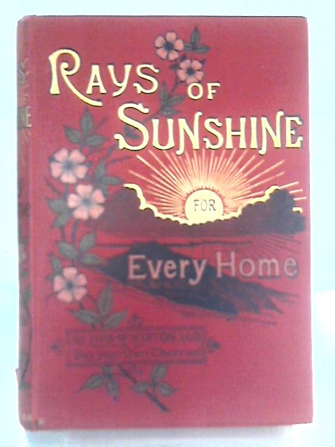 Rays of Sunshine for Every Home By John W. Kirton