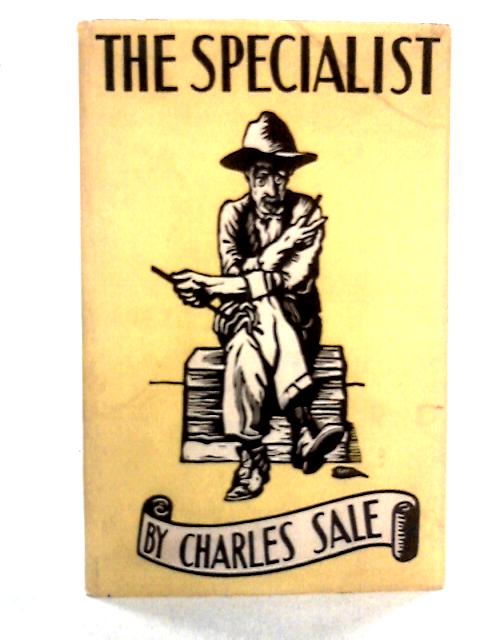 The Specialist By Charles Sale