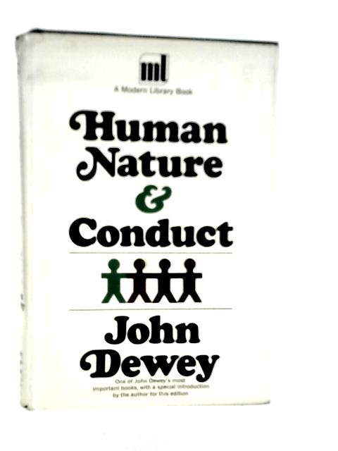 Human Nature and Conduct By John Dewey