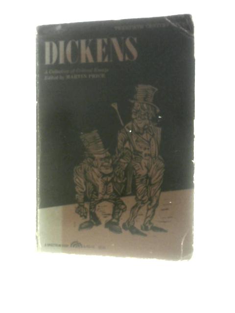 Dickens: A Collection of Critical Essays (20th Century Views) By Martin Price (Ed.)