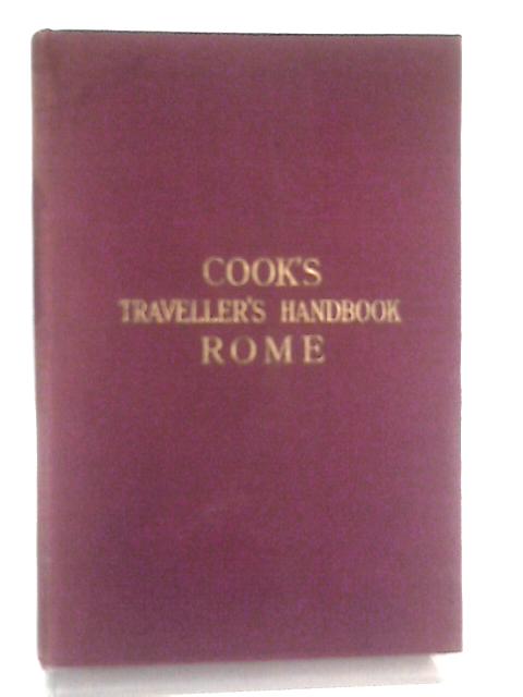 Cook's Traveller's Handbook to Rome von Roy Elston