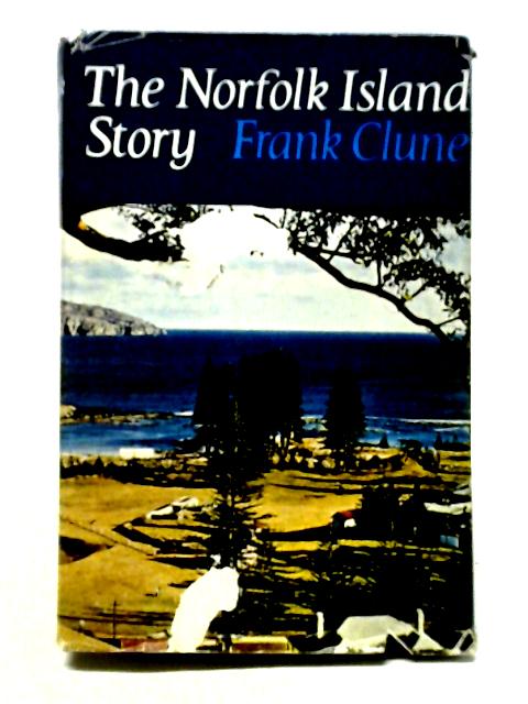 The Norfolk Island story von Frank Clune