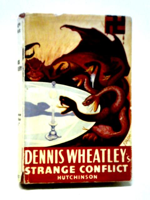 Strange Conflict von Dennis Wheatley