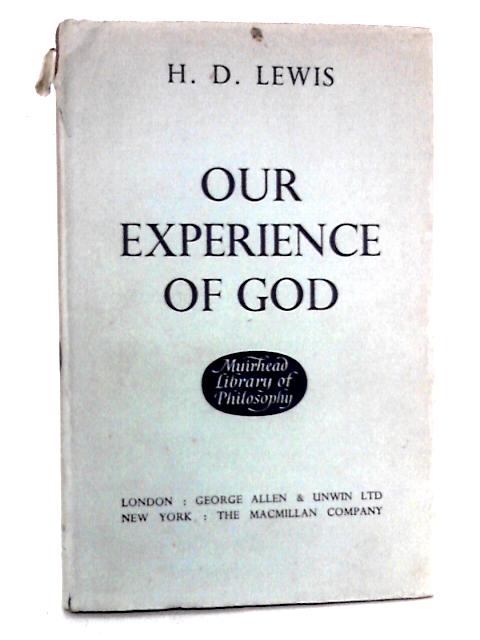 Our Experience of God By H.D. Lewis