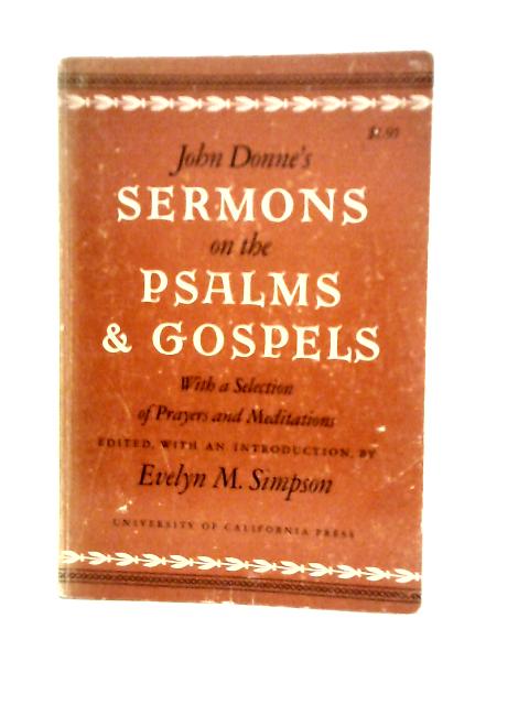 John Donne's Sermons on the Psalms and Gospels von John Donne