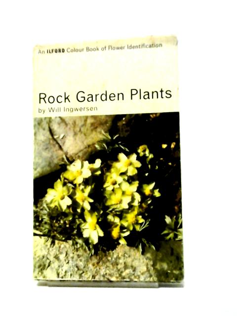 Rock Garden Plants By Will Ingwersen