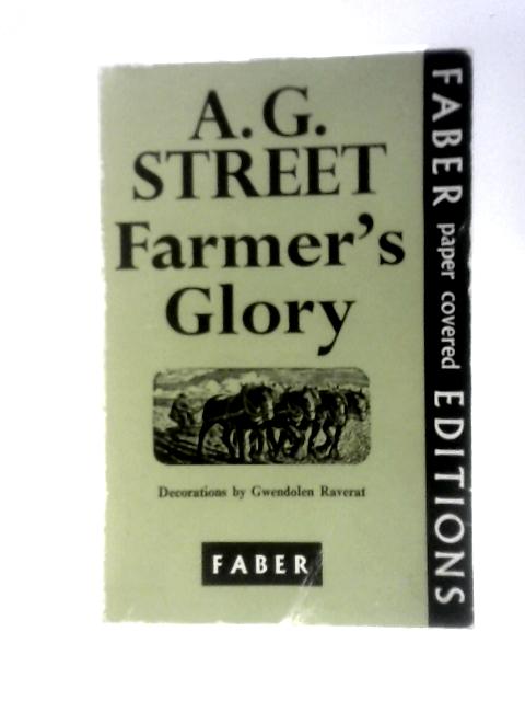 Farmer's Glory By A.G. Street