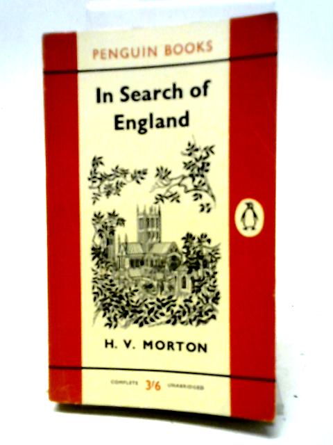 In Search Of England By H V Morton