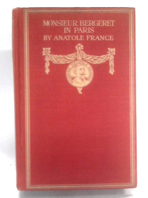 Monsieur Bergeret in Paris von Anatole France. B. Drillien (trans)