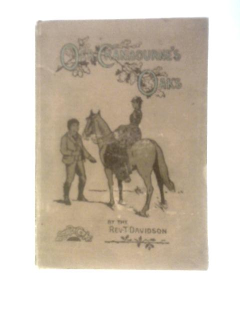 O'er Cranbourne's Oaks By Rev T. Davidson