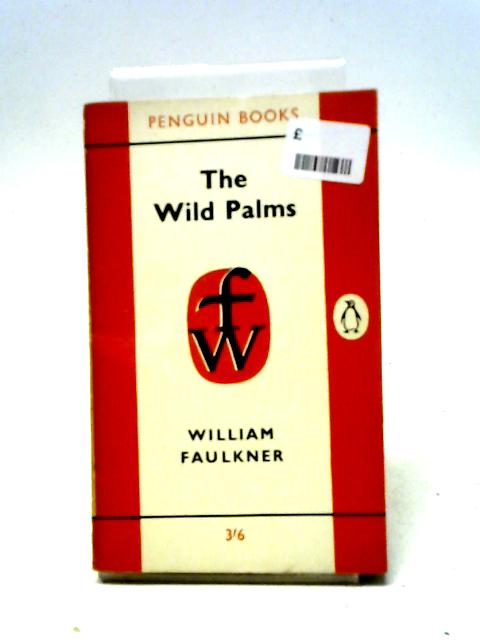 The Wild Palms By William Faulkner