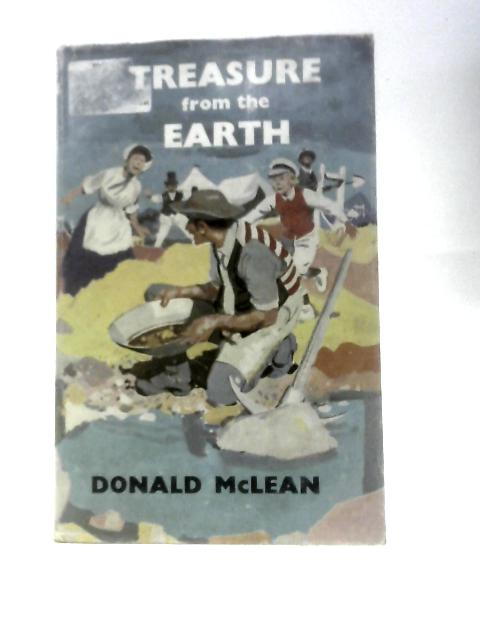 Treasure from the Earth von Donald McLean