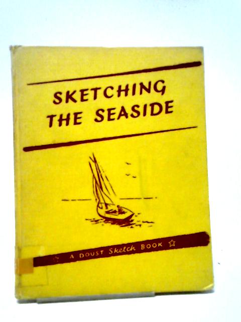 Sketching The Seaside By L. A. Doust