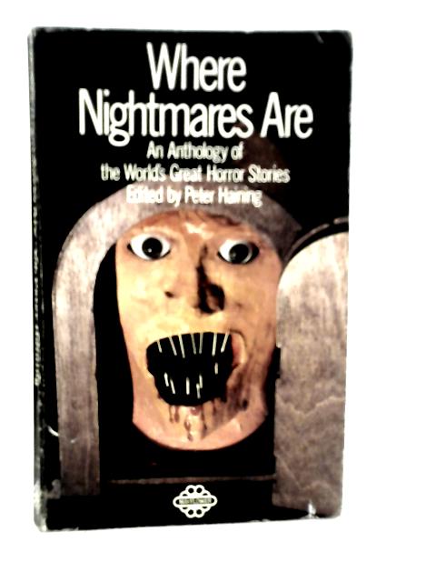 Where Nightmares Are von Peter Haining