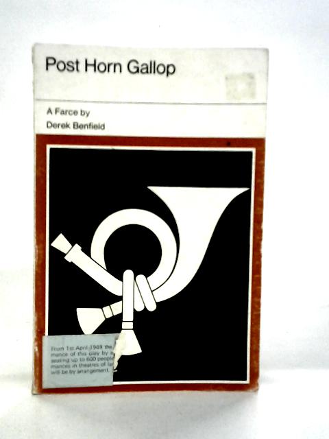 Post Horn Gallop By Derek Benfield