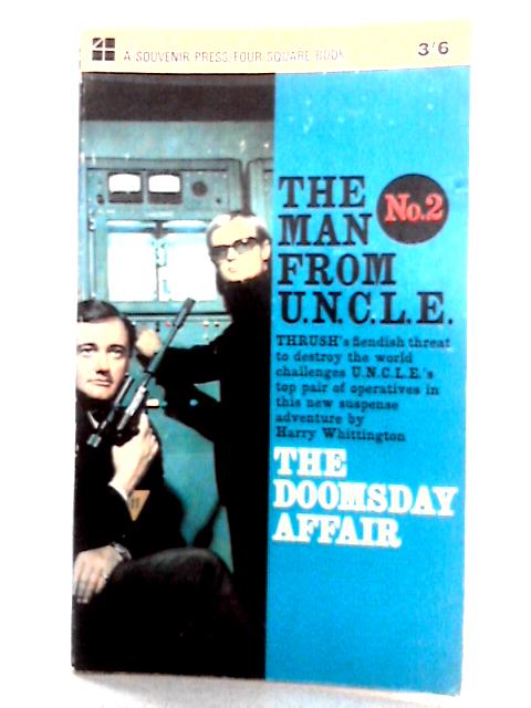 The Man From U.N.C.L.E. No. 2 : The Doomsday Affair By Harry Whittington