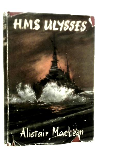 HMS "Ulysses" von Alistair MacLean