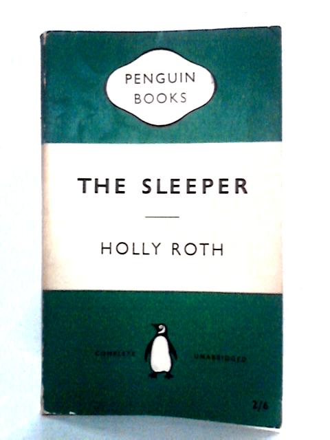 The Sleeper By Holly Roth