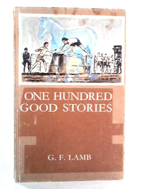 One Hundred Good Stories, Book 4 von G.F. Lamb