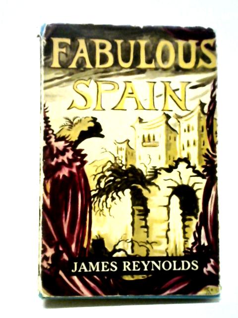 Fabulous Spain von James Reynolds