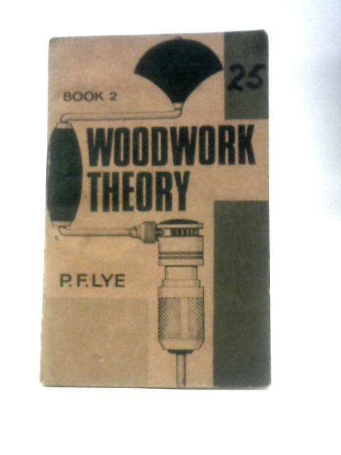 Woodwork Theory Book 2 By P F Lye