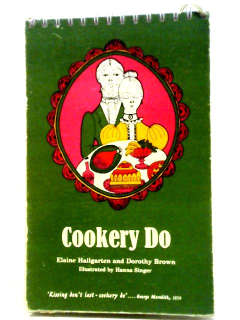 Cookery Do von Elaine Hallgarten and Dorothy Brown