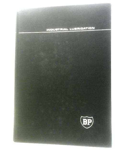 Industrial Lubrication von Unstated