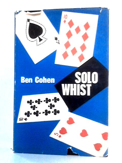 Solo Whist By Ben Cohen