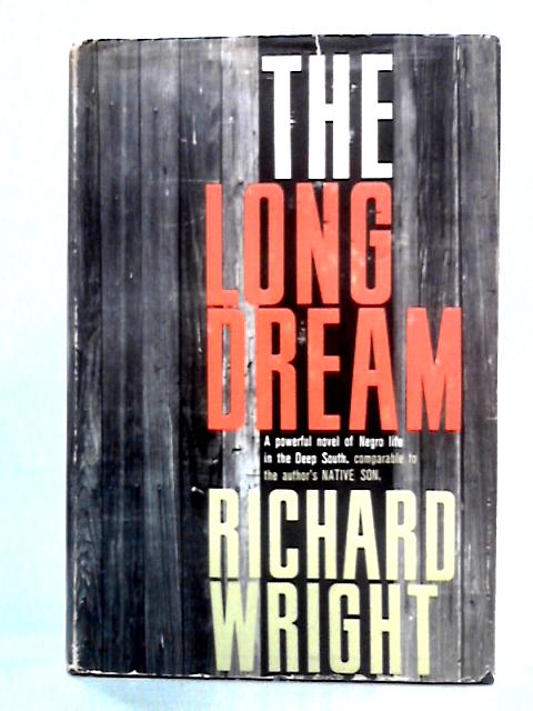 The Long Dream von Richard Wright