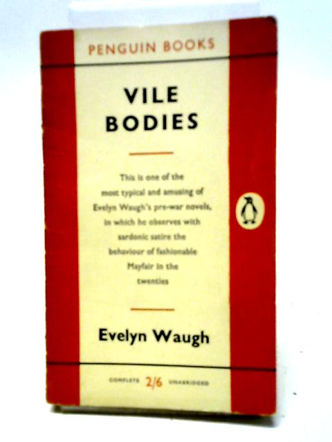 Vile Bodies By Evelyn Waugh