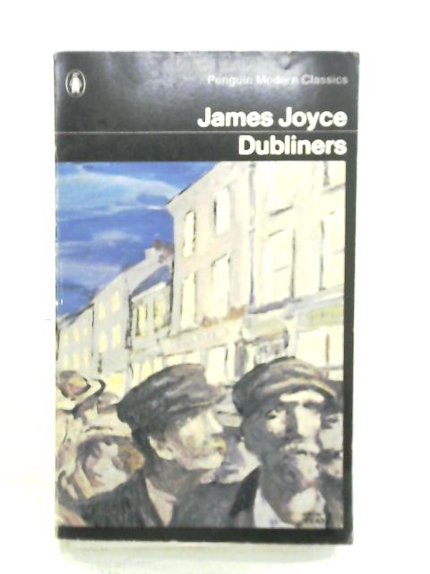 Dubliners By James Joyce