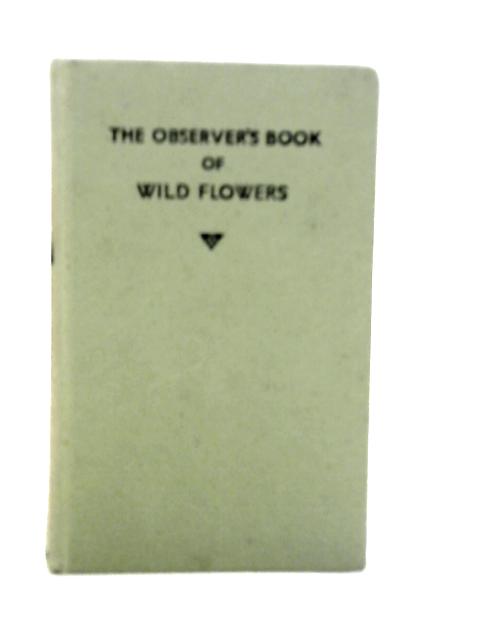 The Observer's Book of Wild Flowers By W.J.Stokoe